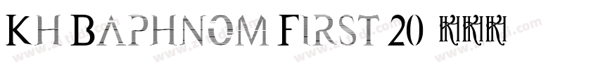 Kh Baphnom First 20字体转换